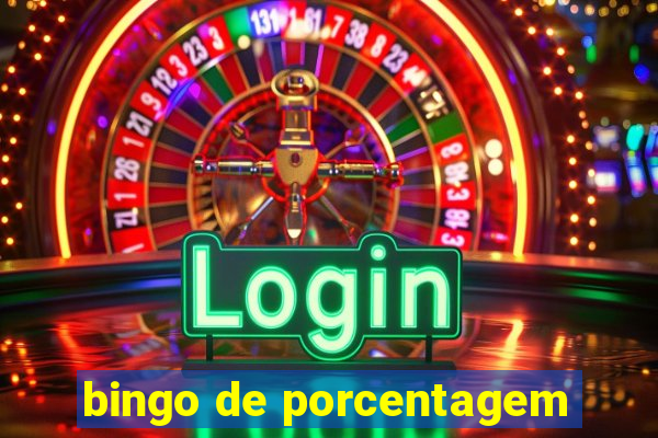 bingo de porcentagem